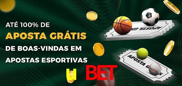 u bet Ate 100% de Aposta Gratis